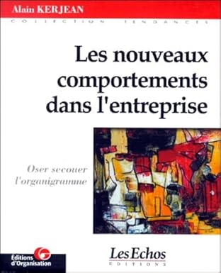 Les nouveaux comportements dans l'entreprise