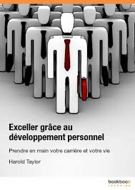 Comment exceller grâce au développement personnel