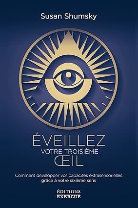 Éveillez votre troisième oeil