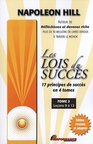 Les lois du succès Tome 3 : Leçons 9 à 12
