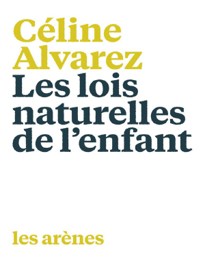Les lois naturelles de l'enfant