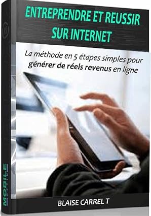 Entreprendre et Réussir Sur Internet
