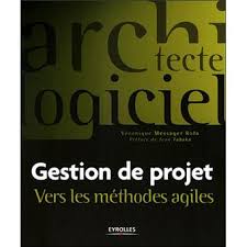 Gestion de projet: Vers les méthodes agiles