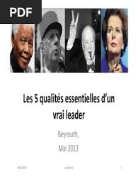 Les 5 qualités essentielles d'un vrai leader