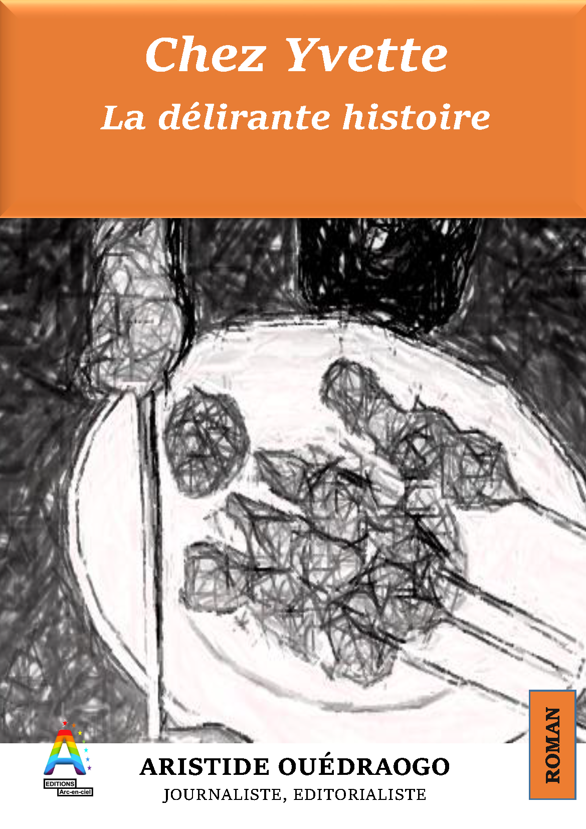 Chez Yvette La délirante histoire