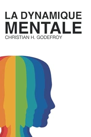 La Dynamique Mentale
